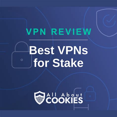 best vpn for stake